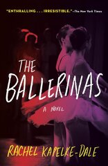 Ballerinas: A Novel цена и информация | Фантастика, фэнтези | pigu.lt