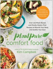 PlantPure Comfort Food: Over 100 Plant-Based and Mostly Gluten-Free Recipes to Nourish Your Body and Soothe Your Soul цена и информация | Книги рецептов | pigu.lt