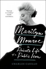 Marilyn Monroe: The Private Life of a Public Icon цена и информация | Биографии, автобиогафии, мемуары | pigu.lt