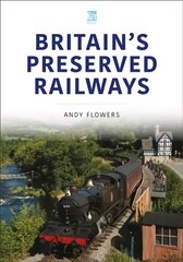 Britain's Preserved Railways kaina ir informacija | Kelionių vadovai, aprašymai | pigu.lt