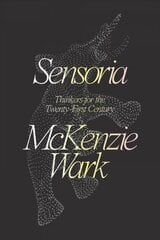 Sensoria: Thinkers for the Twentieth-first Century kaina ir informacija | Socialinių mokslų knygos | pigu.lt