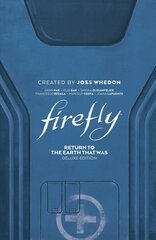 Firefly: Return to Earth That Was Deluxe Edition kaina ir informacija | Fantastinės, mistinės knygos | pigu.lt