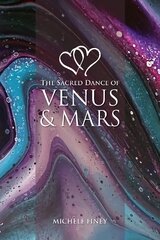 Sacred Dance of Venus and Mars цена и информация | Самоучители | pigu.lt