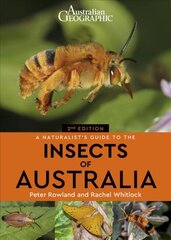 Naturalist's Guide to the Insects of Australia 2nd New edition kaina ir informacija | Enciklopedijos ir žinynai | pigu.lt