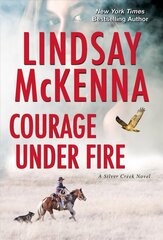 Courage Under Fire: A Riveting Novel of Romantic Suspense kaina ir informacija | Fantastinės, mistinės knygos | pigu.lt