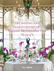 Houses and Collections of Marjorie Merriweather Post: The Joy of It kaina ir informacija | Knygos apie architektūrą | pigu.lt