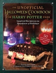 Unofficial Halloween Cookbook for Harry Potter Fans: Inspired Recipes for the Spookiest of Holidays цена и информация | Книги рецептов | pigu.lt