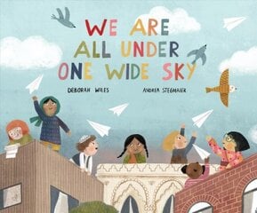 We Are All Under One Wide Sky цена и информация | Книги для самых маленьких | pigu.lt