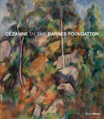 Cezanne in the Barnes Foundation kaina ir informacija | Knygos apie meną | pigu.lt