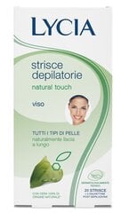 Полосы депиляции волос с воском, для лица, для всех типов кожи Lycia Natural Touch 20 шт. цена и информация | Средства для депиляции | pigu.lt