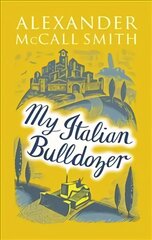 My Italian Bulldozer kaina ir informacija | Fantastinės, mistinės knygos | pigu.lt