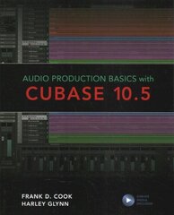 Audio Production Basics with Cubase 10.5 kaina ir informacija | Knygos apie meną | pigu.lt
