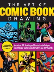 Art of Comic Book Drawing: More than 100 drawing and illustration techniques for rendering comic book characters and storyboards цена и информация | Книги об искусстве | pigu.lt
