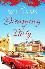 Dreaming of Italy: A stunning and heartwarming holiday romance цена и информация | Фантастика, фэнтези | pigu.lt
