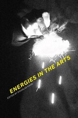 Energies in the Arts kaina ir informacija | Knygos apie meną | pigu.lt