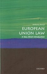 European Union Law: A Very Short Introduction kaina ir informacija | Ekonomikos knygos | pigu.lt