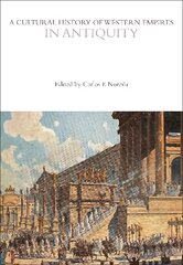 Cultural History of Western Empires in Antiquity kaina ir informacija | Istorinės knygos | pigu.lt