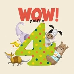 WOW! You're Four birthday book цена и информация | Книги для самых маленьких | pigu.lt