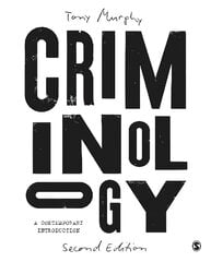Criminology: A Contemporary Introduction 2nd Revised edition kaina ir informacija | Socialinių mokslų knygos | pigu.lt