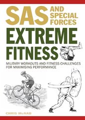 Extreme Fitness: Military Workouts and Fitness Challenges for Maximising Performance цена и информация | Книги по социальным наукам | pigu.lt