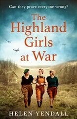 Highland Girls at War kaina ir informacija | Fantastinės, mistinės knygos | pigu.lt