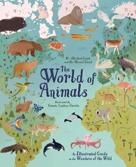 World of Animals: An Illustrated Guide to the Wonders of the Wild цена и информация | Книги для подростков  | pigu.lt