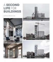 Second Life For Buildings цена и информация | Книги об архитектуре | pigu.lt