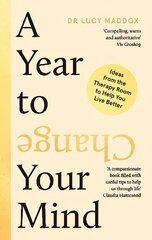 Year to Change Your Mind: Ideas from the Therapy Room to Help You Live Better Main цена и информация | Книги по социальным наукам | pigu.lt