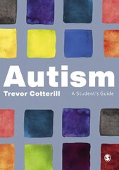 Autism: A Student's Guide цена и информация | Книги по социальным наукам | pigu.lt