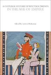 Cultural History of Western Empires in the Age of Empire kaina ir informacija | Istorinės knygos | pigu.lt