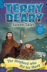 Saxon Tales: The Shepherd Who Ate His Sheep kaina ir informacija | Knygos paaugliams ir jaunimui | pigu.lt