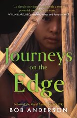 Journeys on the edge: a Burmese Quest kaina ir informacija | Biografijos, autobiografijos, memuarai | pigu.lt