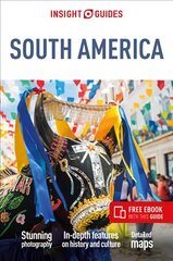 Insight Guides South America (Travel Guide with Free eBook) 8th Revised edition цена и информация | Путеводители, путешествия | pigu.lt