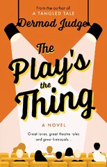 Play's the Thing: Acting in a World of Great Untruths kaina ir informacija | Fantastinės, mistinės knygos | pigu.lt