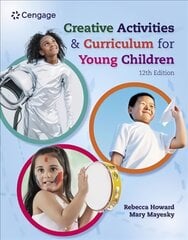 Creative Activities and Curriculum for Young Children 12th edition цена и информация | Книги по социальным наукам | pigu.lt