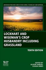 Lockhart and Wiseman's Crop Husbandry Including Grassland 10th edition kaina ir informacija | Socialinių mokslų knygos | pigu.lt