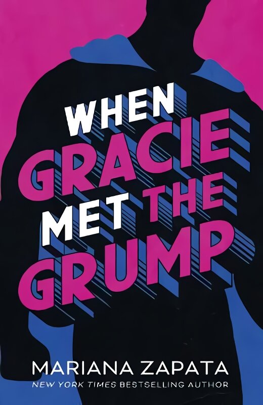 When Gracie Met The Grump: From the author of the sensational TikTok hit, FROM LUKOV WITH LOVE, and the queen of the slow-burn romance! kaina ir informacija | Fantastinės, mistinės knygos | pigu.lt