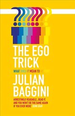 Ego Trick: What Does it Mean to be You? kaina ir informacija | Istorinės knygos | pigu.lt