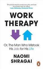 Work therapy kaina ir informacija | Ekonomikos knygos | pigu.lt