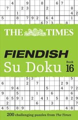 Times Fiendish Su Doku Book 6: 200 Challenging Puzzles from the Times edition, Book 6, The Times Fiendish Su Doku Book 6: 200 Challenging Puzzles from the Times цена и информация | Книги о питании и здоровом образе жизни | pigu.lt