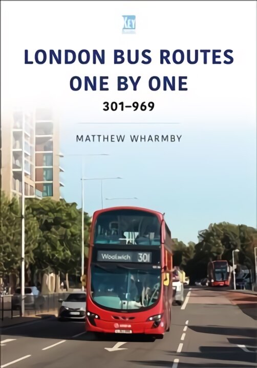 London Bus Routes One by One: 301-969 цена и информация | Kelionių vadovai, aprašymai | pigu.lt