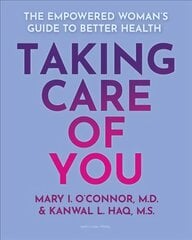 Taking Care of You: The Empowered Woman's Guide to Better Health цена и информация | Самоучители | pigu.lt