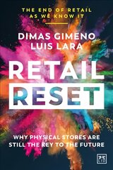 Retail Reset: Why physical stores are still the key to the future kaina ir informacija | Ekonomikos knygos | pigu.lt