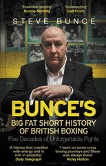 Bunce's Big Fat Short History of British Boxing цена и информация | Книги о питании и здоровом образе жизни | pigu.lt