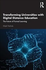 Transforming universities with digital distance education kaina ir informacija | Socialinių mokslų knygos | pigu.lt