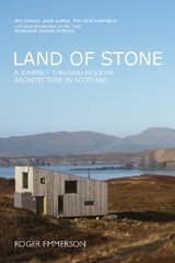 Land of Stone: A Journey Through Modern Architecture in Scotland цена и информация | Книги об архитектуре | pigu.lt