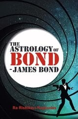 Astrology of Bond - James Bond: B/W Edition цена и информация | Книги об искусстве | pigu.lt