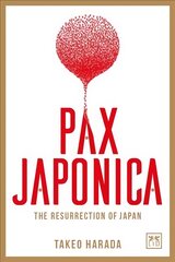 Pax Japonica: The Resurrection of Japan kaina ir informacija | Ekonomikos knygos | pigu.lt