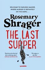 Last Supper: The irresistible debut novel where cosy crime and cookery collide! цена и информация | Фантастика, фэнтези | pigu.lt