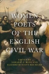 Women poets of the English Civil war kaina ir informacija | Istorinės knygos | pigu.lt